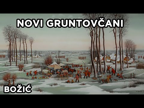 NOVI GRUNTOVČANI - BOŽIĆ - 3. PRIČA