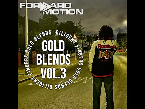 FORWARD MOTION PRESENTS GOLD BLENDS VOL.3 - DNB STUDIO MIX 2023