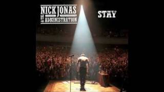 Stay - Nick Jonas &amp; The Administration HQ LIVE ALBUM Version FULL w/Lyrics