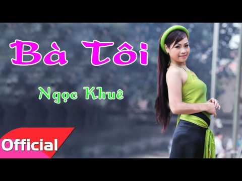 Thể hiện bởi Ngọc Khuê