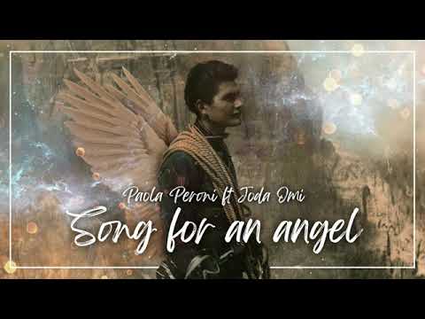 Paola Peroni Ft Joda Omi - Song For An Angel