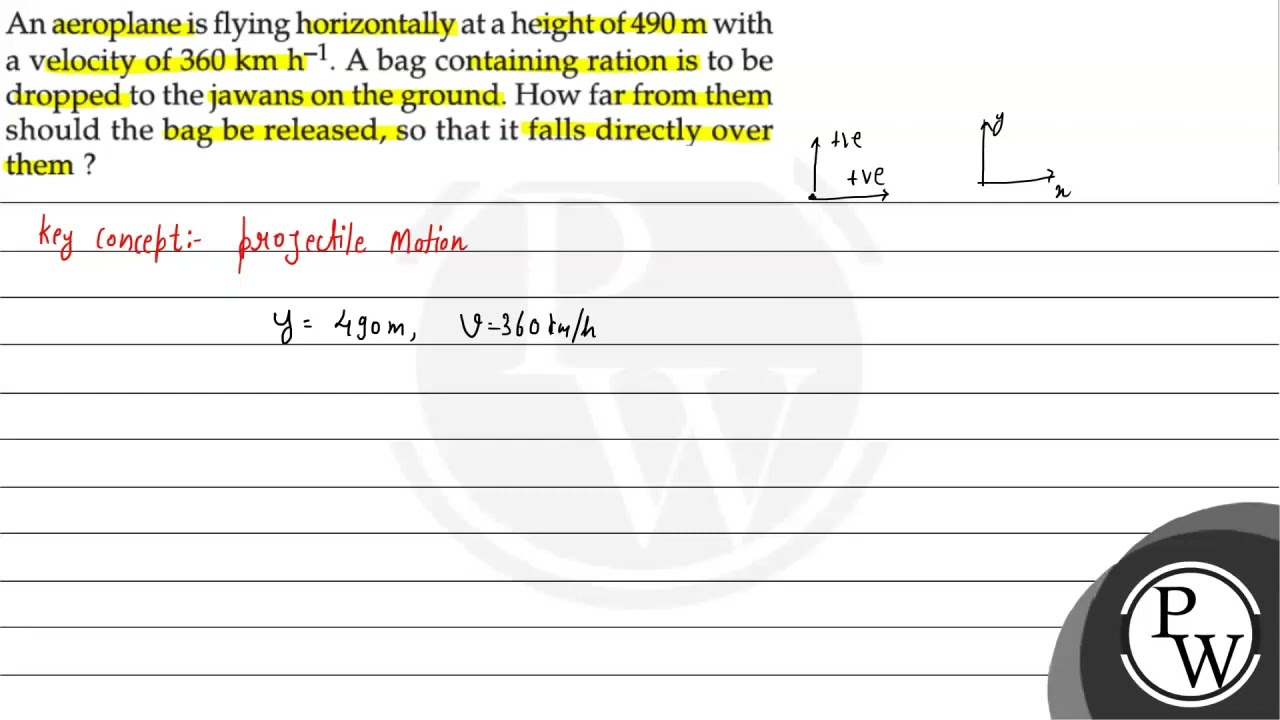 An aeroplane is flying horizontally at a height of \( 490 \mathrm{~m} \) with a velocity of \( 3...