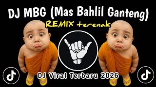Download lagu DJ MBG _ MAS BAHLIL GANTENG REMIX 🎵 LAGI TRENDING‼️ mp3