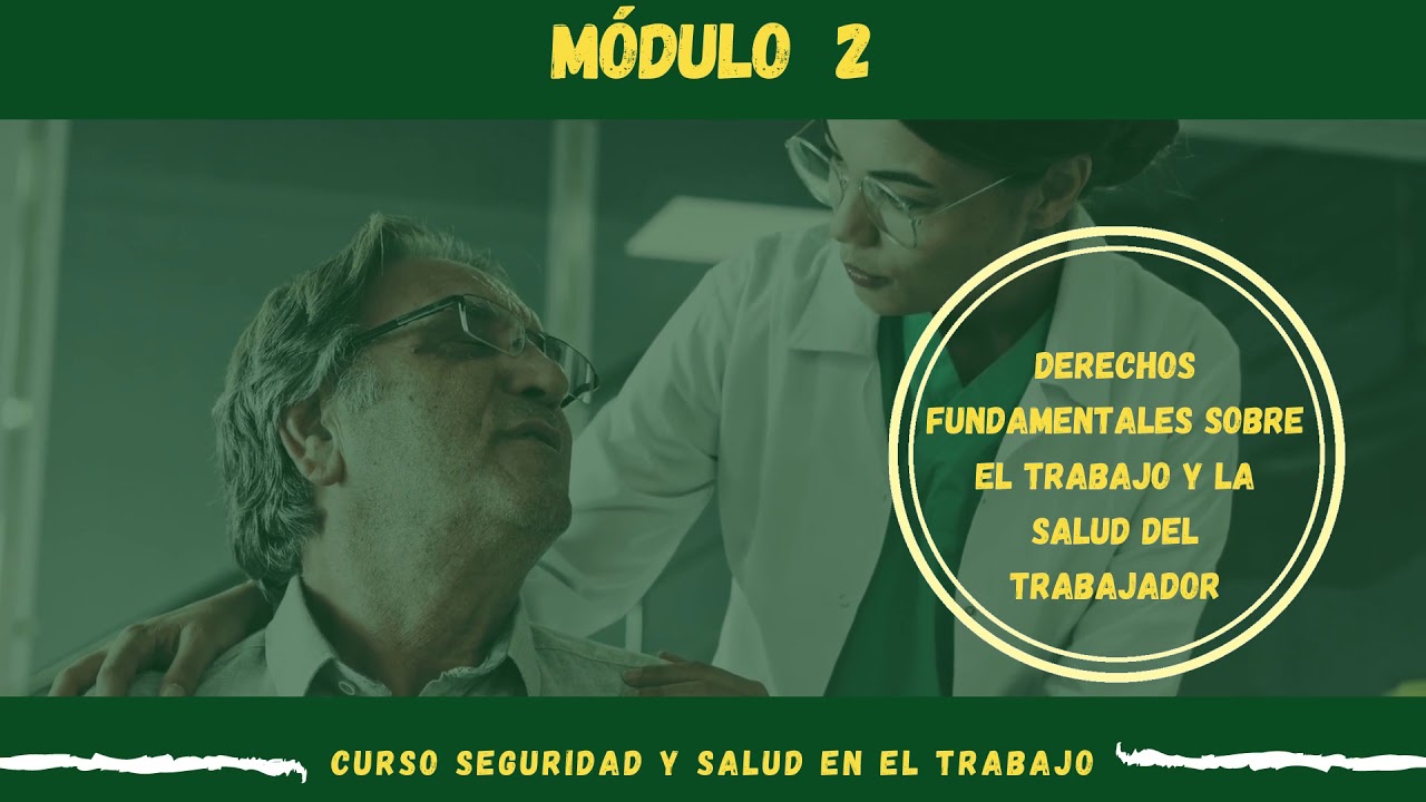 MÓDULO 2 CURSO SEGURIDAD Y SALUD EN EL TRABAJO