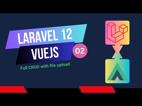 01 Intro Laravel Vue CRUD with File Upload