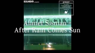Ahmet Sisman - After Rain Comes Sun