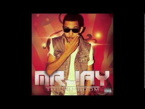 Mr Jay   What You Looking At    The Kingdom