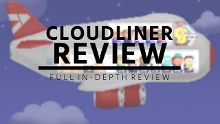 Pocket Planes: Cloudliner In-Depth Review!