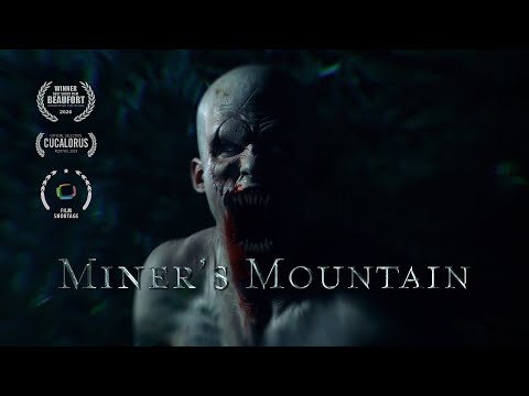 Miner's Mountain | Award Winning Short Horror Film