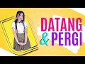 Nella Kharisma - Datang dan Pergi