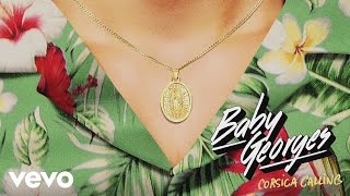 Baby Georges - Corsica Calling (Full Vocal Edit [audio])