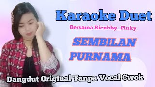 Download lagu Sembilan Purnama #tanpavocal Cowok |Gerry mahesa Feat Lala widi mp3