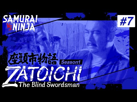 ZATOICHI: The Blind Swordsman Season1 # 7 | samurai action drama | Full movie | English subtitles