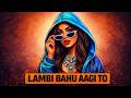 Lambi Bahu Aagi To Rajesh Singhpuria Haryanvi Hip Hop Remix 2026