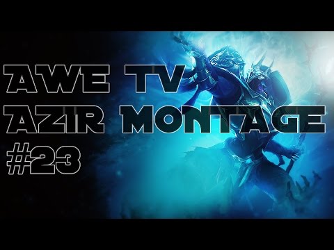 Azir Montage #23