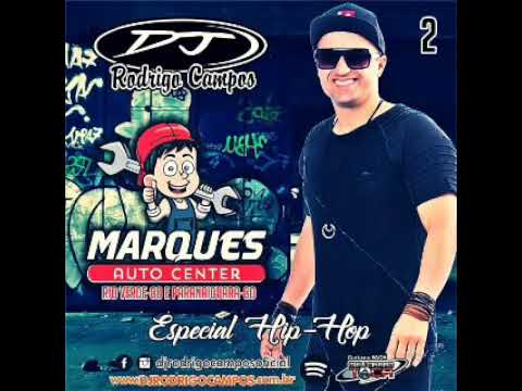 MARQUES AUTO CENTER VOL.02 (ESPECIAL HIP HOP) - DJ RODRIGO CAMPOS