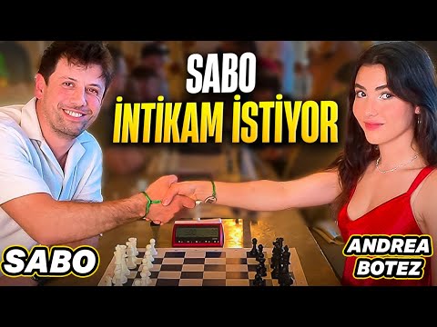 Andrea Botez: "TÜRKİYE'NİN FAVORİ OYUNCUSU"  | Andrea Botez vs. Sabo Paşa 