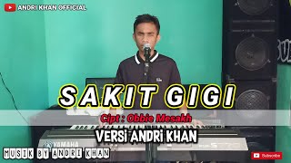 Download lagu DANGDUT TOP 2020 || SAKIT GIGI || VERSI ANDRI KHAN mp3 Download lagu DANGDUT TOP 2020 || SAKIT GIGI || VERSI ANDRI KHAN mp3
