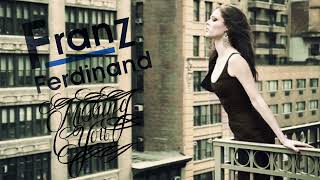 Franz Ferdinand - Missing You