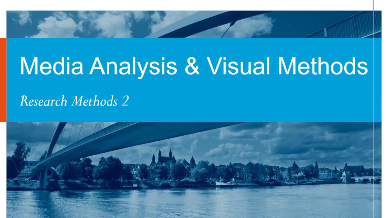 Research Methods 2 - Media Analysis & Visual Methods