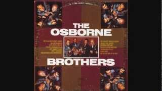 Osborne Brothers  ~  My Sweet Love Ain't Around