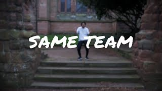 Same Team - Labrinth ft Stefflon Don - Joe Mathew and Harrison Jones Videography