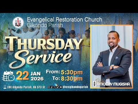 Thursday Service with Pst. TIMOTHY MUGISHA | 22nd January, 2026