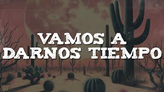 José José - Vamos A Darnos Tiempo (Letra)