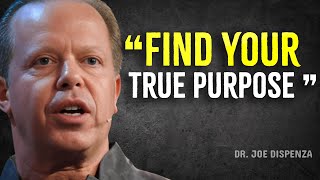 Stop Feeling Empty and Start Living with Purpose - Joe Dispenza Motivation
