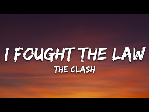The Clash - I Fought the Law (Lyrics)