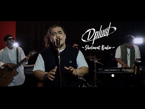 DPLUST - SHOLAWAT BADAR