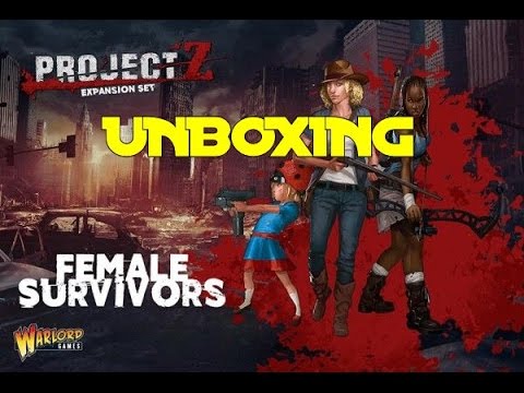 POTG UNBOX AND BUILD PROJECT Z FEMALE SURVIVORS SET