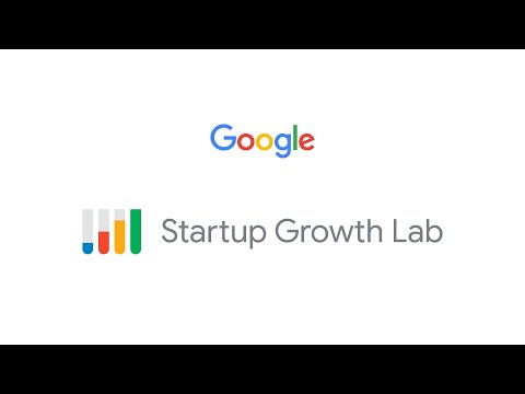 Google Startup Growth Lab Program+