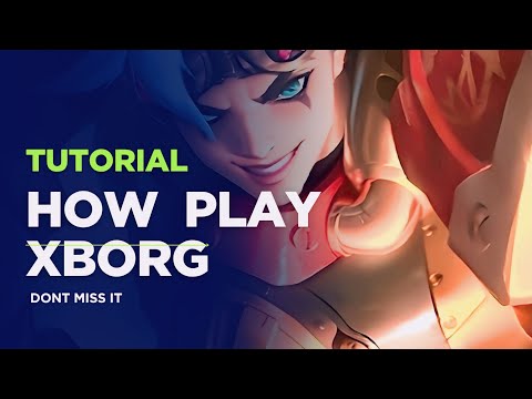 How to Play X.Borg Like a Pro | Best Build, Emblem, and Tips for Beginners