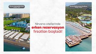 Nirvana otellerinde erken rezervasyon fırsatları başladı! ☀️🌴