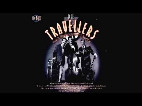 Die 3 Travellers - Wenn Ein Mädchen A - Gesagt **