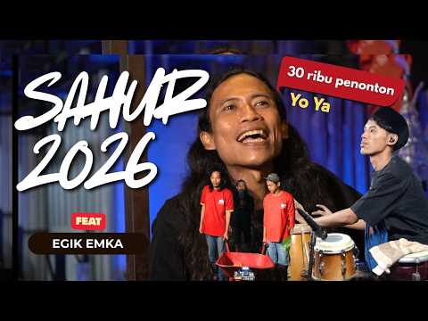SAHUR 2026 Koplo Time ft. Egik Emka Dewa Gabut Kendang Yoga