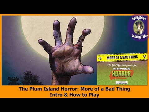 Plum Island Horror - More of a Bad Thing - Intro & How to Play
