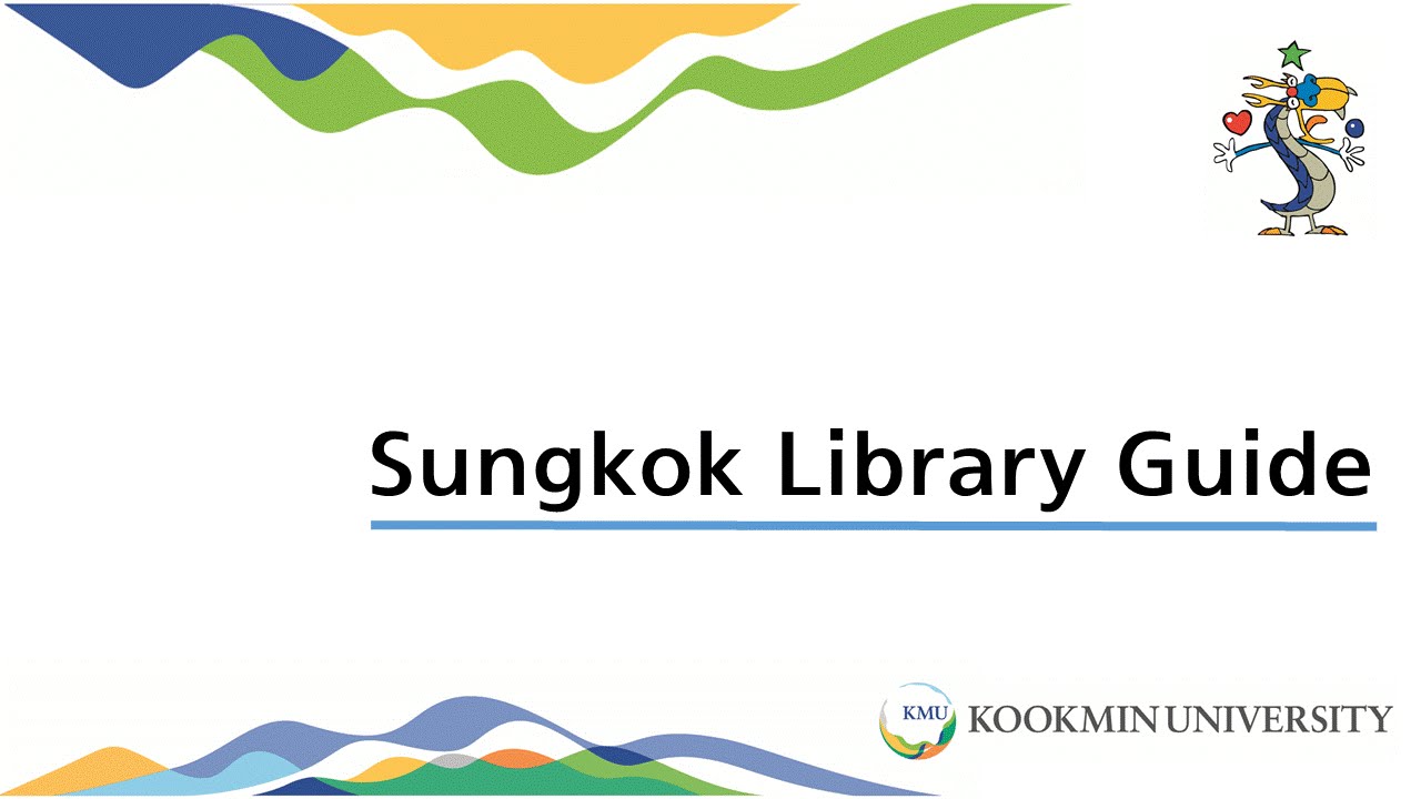 Sungkok Library Guide(Kookmin Univ.)