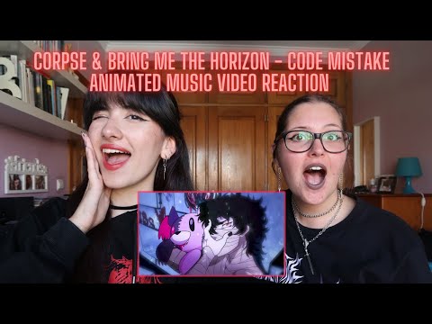 Reacting to the CODE MISTAKE music video by CORPSE and Bring Me The Horizon FT. my best friend ‼️