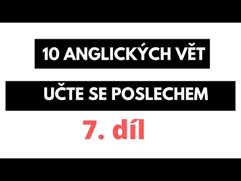 10 anglických vět - učte se poslechem - 7. díl