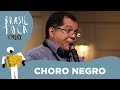 Choro Negro | Paulinho da Viola e Fernando Costa