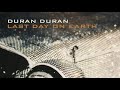 Duran Duran - Kiss Goodbye/Last Day on Earth (Lyrics)