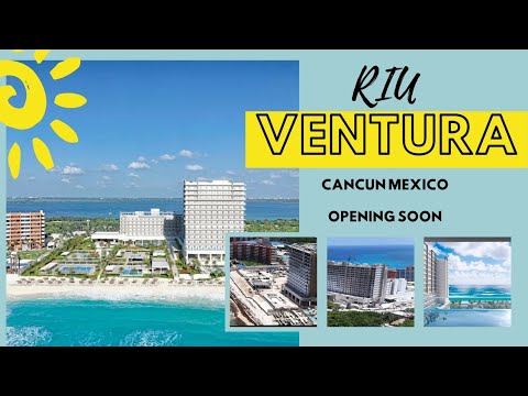 New Hotel Riu Ventura Cancun Mexico Opening December 2025