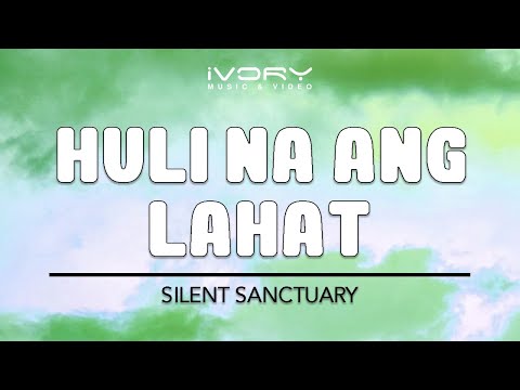 Huli Na Ang Lahat video