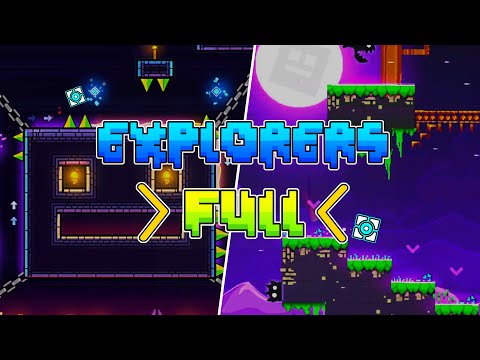Explorers FULL VERSION ! | Geometry Dash 2.2