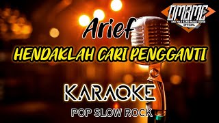 Download lagu Esa Risty - Karaoke HENDAKLAH CARI PENGGANTI Karaoke Arief POP SLOW ROCK mp3