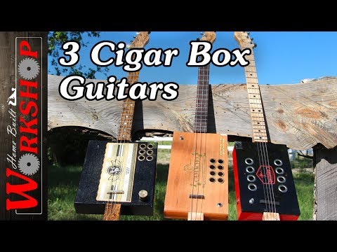 Building 3 Cigar Box Guitars From Scratch