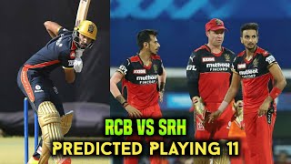 IPL 2021 RCB Vs SRH Predicted Playing 11 | SRH vs RCB Possible Playing 11 | Kannada Sports Expert