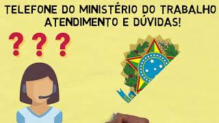 Telefone do Ministério do Trabalho – Atendimento e dúvidas!